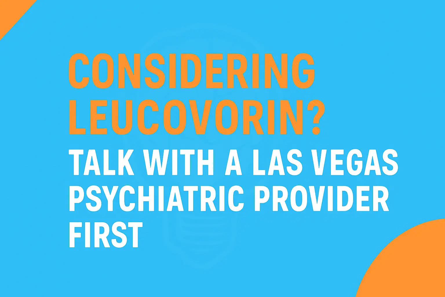 considering leucovorin las vegas